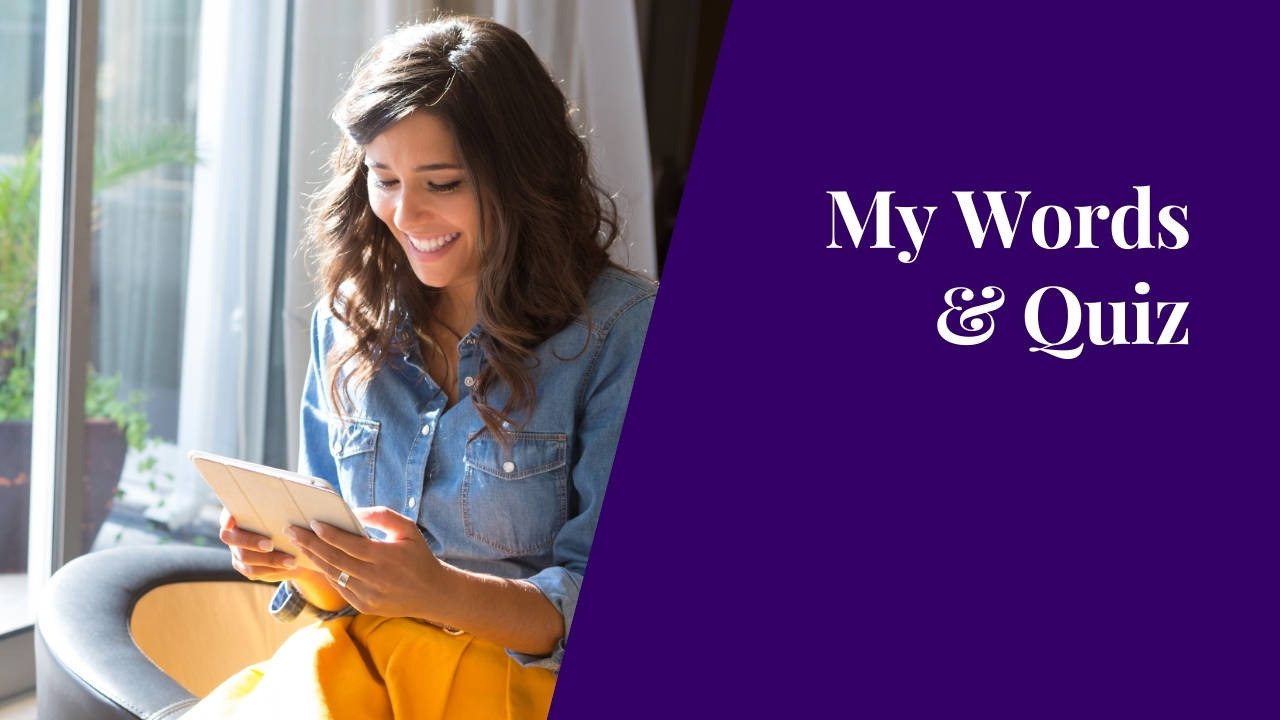 My Words & Quiz