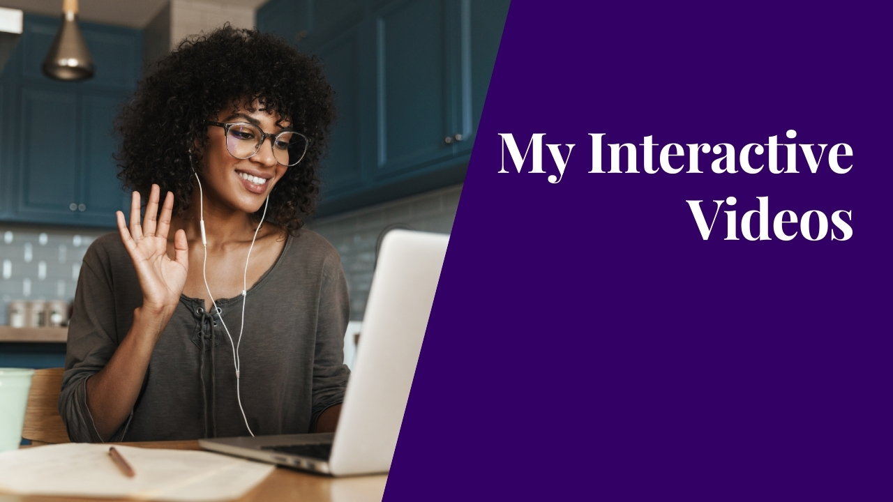 My Interactive Videos